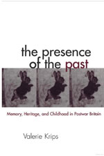 Book cover for "The Presence of the Past" by Valerie Krips